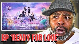 I'VE BEEN SEDUCED?! | BLACKPINK X PUBG MOBILE - ‘Ready For Love’ | REACTION