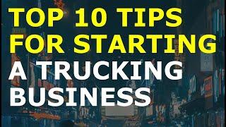 How to Start a Trucking Business | Free Trucking Business Plan Template Included