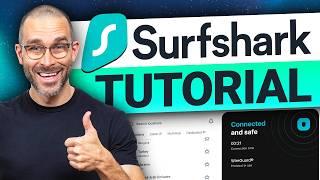 Surfshark tutorial | Ultimate Surfshark VPN guide