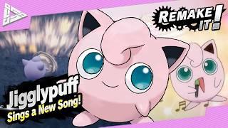 Remake It!  Jigglypuff's Smash Moveset