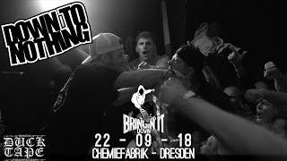 Down to Nothing - 22-09-2018 - Chemiefabrik Dresden [Bringin' it Down Fest 2018]