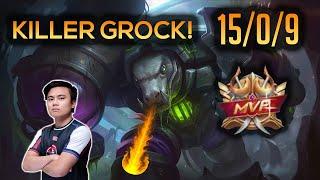 GROCK IS SO EASY! KILLER GROCK! 15 KILLS NO DEATHS! | GOSU PAULO | MOBILE LEGENDS