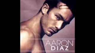 Aaron Diaz -No puedo dejar de amarte (Cancion Completa)