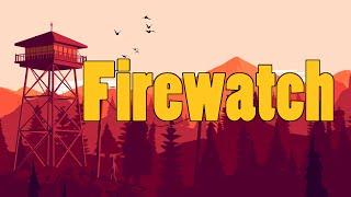 Firewatch Review - Content Free Time