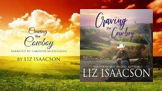 Book 1: Craving the Cowboy Full-Length Romance Audiobook (Grape Seed Falls Romance, Book 1)