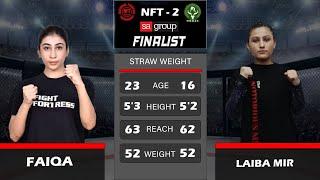 Faiqa VS Laiba Mir - National Fighting Tournament Season 2 -Finals