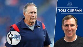 “It Doesn’t Look Good” - Patriots Insider Tom Curran on Belichick’s Stalled O | The Rich Eisen Show