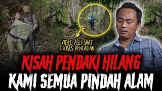 WOY TEMEN GUE HILANG DI GUNUNG ! ADA VIDEO ASLINYA SAAT PENCARIAN !!