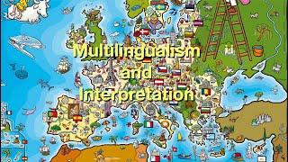 How do we interpret multilingual meetings in the EU?