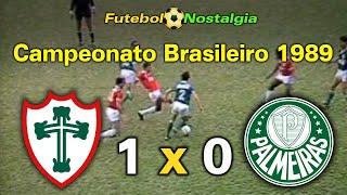 Portuguesa 1 x 0 Palmeiras - 24-09-1989 ( Campeonato Brasileiro )