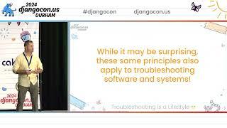 DjangoCon US 2024: Troubleshooting is a Lifestyle  with Jack Linke