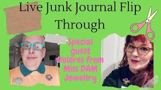 Live Junk Journal Flip Through with Special Guest Dolores from Miss DAM Jewellery