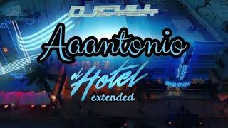 Aaantonio - El Hotel (DJ Full Effect Extended Intro)