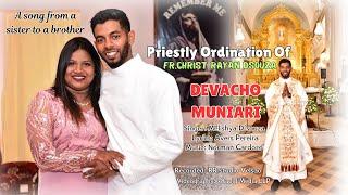 DEVACHO MUNIARI || Melishya D’souza || Priestly Ordination Of Fr. Christ Rayan Dsouza