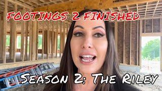 FOOTINGS 2 FINISHED | Season 2: The Riley | S2 Ep1