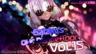 Galaxy's our Dancefloor - Vol.15 Nightcore Edition  Oldschool Techno / Hands Up & Dance Mix 