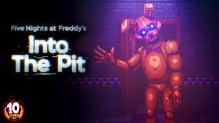 FNAF INTO THE PIT IS HERE | FNAF 10th Anniversary Stream