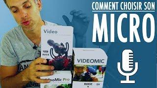 Quel MICRO RODE choisir pour avoir un bon son sur Youtube : Videomic Pro ou Video Micro  ?