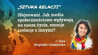 Sfejsowani. Jak media społecznościowe wpływają na nasze życie - Ewa Woydyłło Osiatyńska