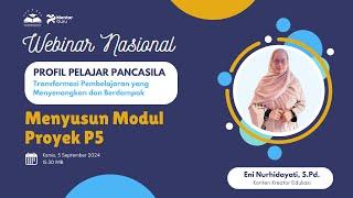 Webinar Nasional "P5: Transformasi Pembelajaran yang Menyenangkan dan Berdampak" Hari ke-2