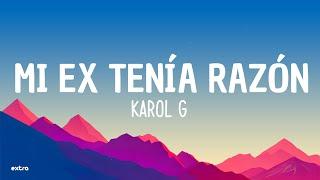 KAROL G - MI EX TENÍA RAZÓN (Lyrics)
