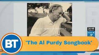 Paying tribute to a great Canadian poet with 'The Al Purdy Songbook'