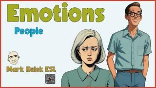 Emotions - people | English Speaking Practice - Mark Kulek ESL