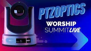 PTZOptics Worship Summit Highlight Camera Management Platform Preview