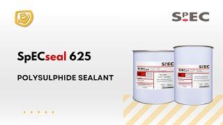 SpECseal 625 Polysulphide Sealant