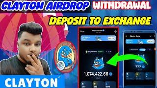 Clayton Withdrawal l Clayton Deposit to Exchange l Clayton Airdrop Claim l Clayton token no received