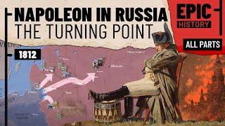 Napoleonic Wars: The Invasion of Russia (All Parts)