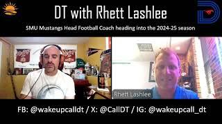 SMU Mustangs 2024-25 Football Preview - DT w/ Rhett Lashlee