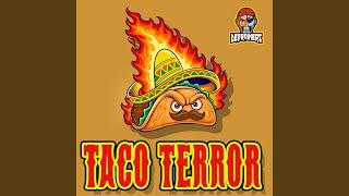 Taco Terror (feat. Upc)