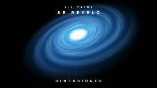 02- Lil Taimy Ng - SE REVELÓ  (visualizer) Dimensiones