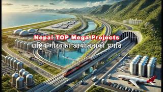 Nepal Development Projects | TOP 10 Project of National Pride