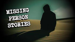 (3) Creepy MISSING PERSON Horror Stories