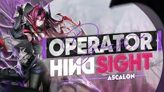 Operator Hindsight: Ascalon Analysis