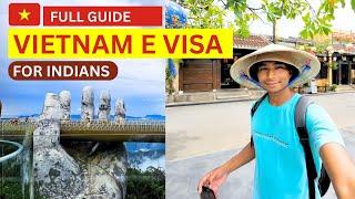 Vietnam E Visa for Indian | Apply Vietnam Visa in 10 Minutes