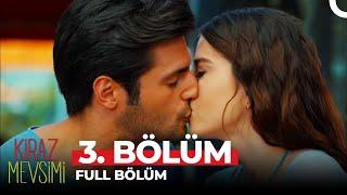 Kiraz Mevsimi 3. Bölüm