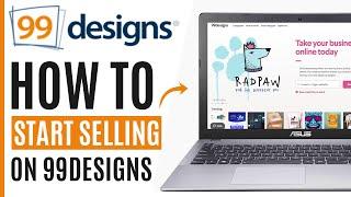 99Designs Tutorial | How to Start Selling on 99Designs in 2025