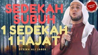 SEDEKAH SUBUH 1 SEDEKAH 1 HAJAT ! AMALKAN HAJAT AKAN TERKABUL