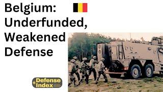 Belgium: Underfunded, Weakened Defense