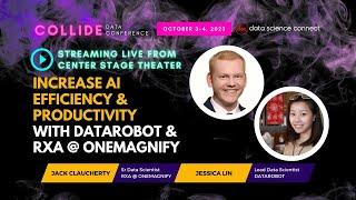 Increase AI Efficiency & Productivity with DataRobot & RXA @ OneMagnify