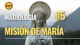 Curso de Teología para Laicos 5 MARIOLOGÍA: Misión de María