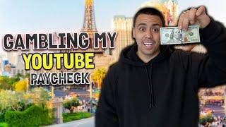 Gambling my YouTube Paycheck (Episode 10)