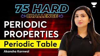 Periodic Properties | Periodic Table | NEET 2024 | Akansha Karnwal