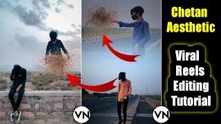 How to edit reels video like chetan aesthetic  । Trending reels editing । reels edit