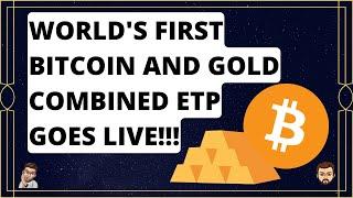 FIRST EVER BITCOIN-GOLD COMBINED ETP GOES LIVE! | Daily Crypto Bytes