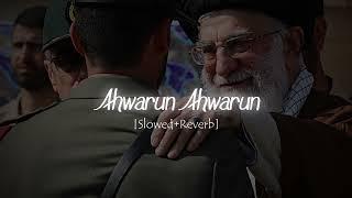 Ahwarun Ahwarun  [Slowed + Reverb] - Hadi Faour