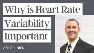 Why is Heart Rate Variability Important